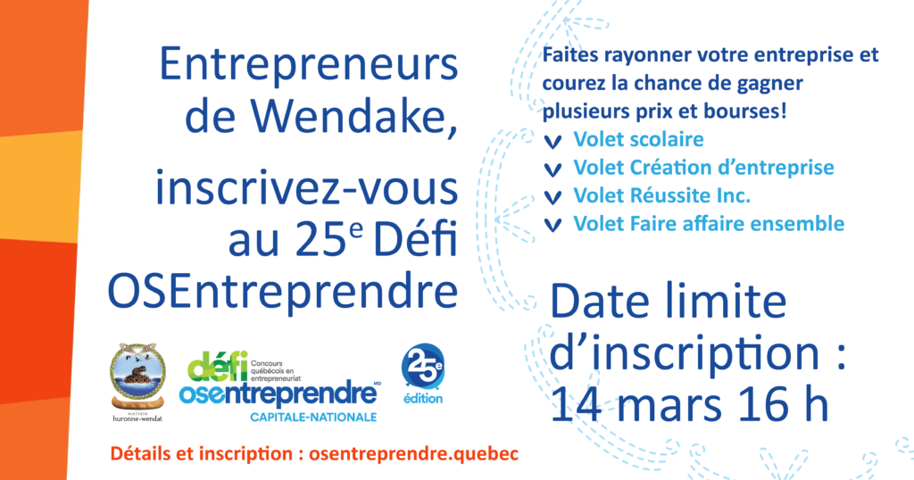 25e Défi OSEntreprendre : entrepreneurs de Wendake, inscrivez-vous! 